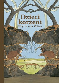 Dzieci korzeni - Olfers Sibylle - książka