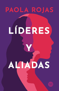 Líderes y aliadas - Paola Rojas - ebook