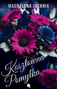 Kosztowna pomyłka - Jachnik Magdalena - ebook