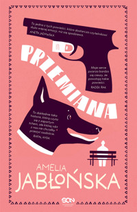 Przemiana (Mściciele #1) - Jabłońska Amelia - ebook + audiobook + książka