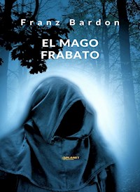 El mago Frabato (traducido) - Franz Bardon - ebook