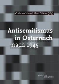Antisemitismus in Österreich nach 1945 -  - ebook