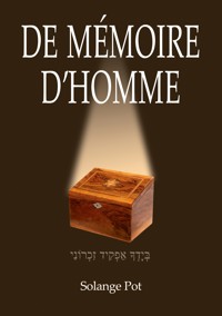 De mémoire d'homme - Solange Pot - ebook