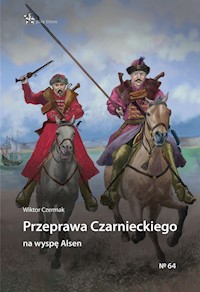 Przeprawa Czarnieckiego na wyspę Alsen / InfortEditions - Czermak Wiktor - książka