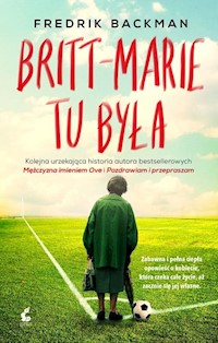 Britt Marie tu była - Fredrik Backman - książka