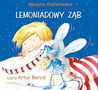 Lemoniadowy ząb - Renata Piątkowska - audiobook + książka