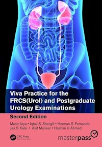 Viva Practice for the FRCS(Urol) and Postgraduate Urology Examinations - Arya Manit, Shergill Iqbal, Fernando Herman, Kalsi Jas, Muneer Asif, Ahmed Hashim - książka