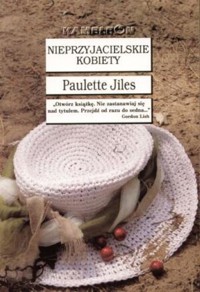 Nieprzyjacielskie kobiety - Paulette Jiles - ebook