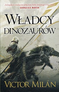 Władcy dinozaurów - Victor Milan - książka