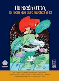Huracán Otto, la noche que duró muchos días - Carlos Rubio - ebook