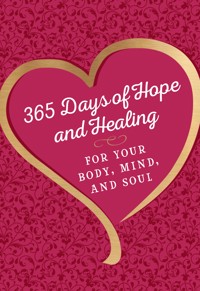 365 Days of Hope and Healing for Your Body, Mind, and Soul - Joan Hunter - ebook