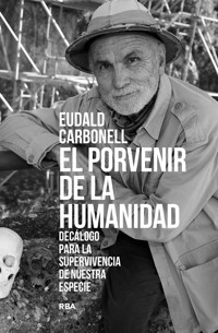 El porvenir de la humanidad - Eudald Carbonell - ebook