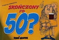 Skończony po 50 - Goffe Toni - książka