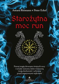 Starożytna moc run - Antara Reimann, Peter Eckel - książka