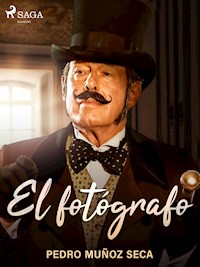 El fotógrafo - Pedro Muñoz Seca - ebook