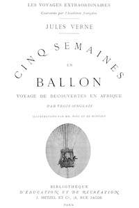 Cinq Semaines en ballon (Édition Originale Illustrée) - Jules Verne - ebook