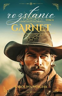 Garnet tom 4. Rozstanie - Karolina Wójciak - ebook + audiobook