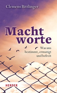 Machtworte - Clemens Bittlinger - ebook