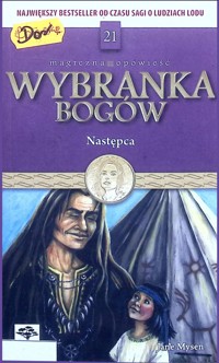 Wybranka bogów (21). Następca - Jane Mysen - ebook