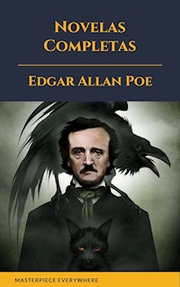 Edgar Allan Poe: Novelas Completas - Edgar Allan Poe - ebook