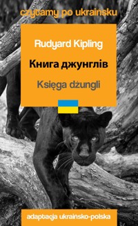Księga dżungli. Czytamy po ukraińsku - Rudyard Kipling - książka