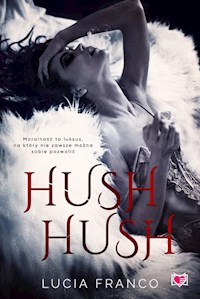 Hush hush - Franco Lucia - ebook + książka