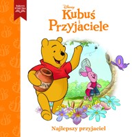 Najlepszy przyjaciel. Disney Kubuś i Przyjaciele - zbiorowa praca, Michał Goreń (tłum.) - książka