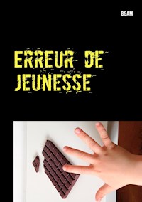 Erreur de jeunesse - BSAM Mucho - ebook