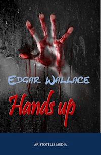 Hands up! - Edgar Wallace - ebook