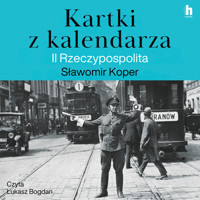 Kartki z kalendarza. II Rzeczpospolita - Sławomir Koper - ebook + audiobook + książka