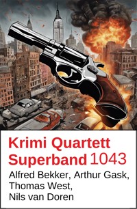 Krimi Quartett Superband 1043 - Alfred Bekker - ebook