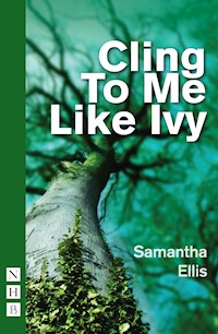 Cling To Me Like Ivy - Ellis Samantha - ebook