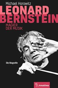 Leonard Bernstein - Michael Horowitz - ebook