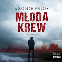Młoda krew - Wojciech Wójcik - ebook + audiobook + książka