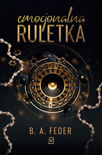 Emocjonalna ruletka - B. A. Feder - ebook + książka