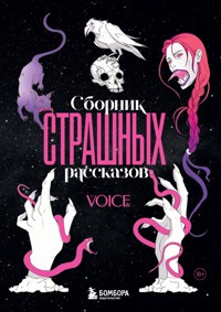 Сборник страшных рассказов. Voice - авторов Коллектив - ebook