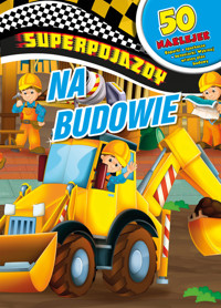 Superpojazdy Na budowie -  - książka