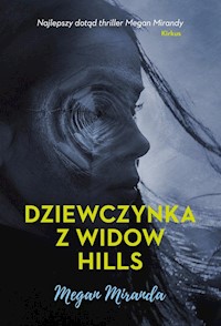 Dziewczynka z Widow Hills - Miranda Megan - książka