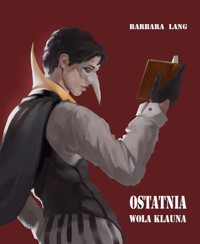 Ostatnia wola klauna i inne opowiadania - Barbara Lang - książka