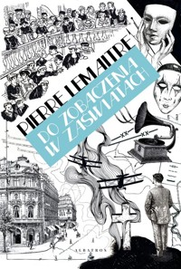 Do zobaczenia w zaświatach - Pierre Lemaitre - ebook + książka