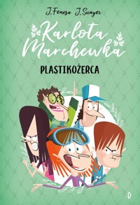 Plastikożerca Karlota Marchewka Tom 2 - Fenosa Jordi - książka