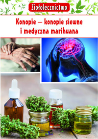 Ziołolecznictwo Konopie konopie siewne i medyczna marihuana - Kępa Marta - książka