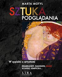 Sztuka podglądania - Marta Motyl - ebook + audiobook + książka