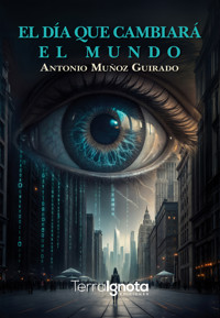 El día que cambiará el mundo -  - ebook