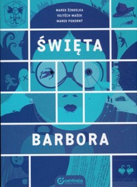 Święta Barbora - Šindelka Marek, Mašek Vojtěch - książka