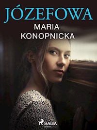 Józefowa - Maria Konopnicka - ebook