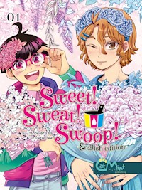 Sweet! Sweat! Swoop! - Anne Atsusa - ebook