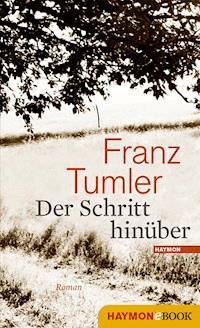 Der Schritt hinüber - Franz Tumler - ebook