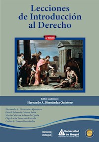 Lecciones de introducción al derecho. Segunda edición (ePub) - Hernando A. Hernández Quintero - ebook