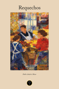 Requechos - Pablo Andrés Moar - ebook